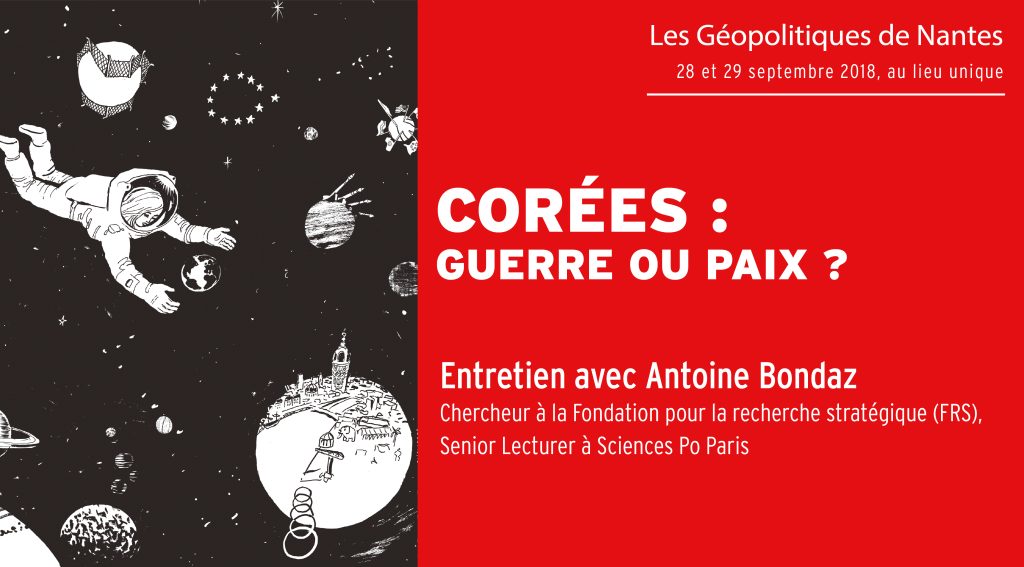 Corées : guerre ou paix ?
