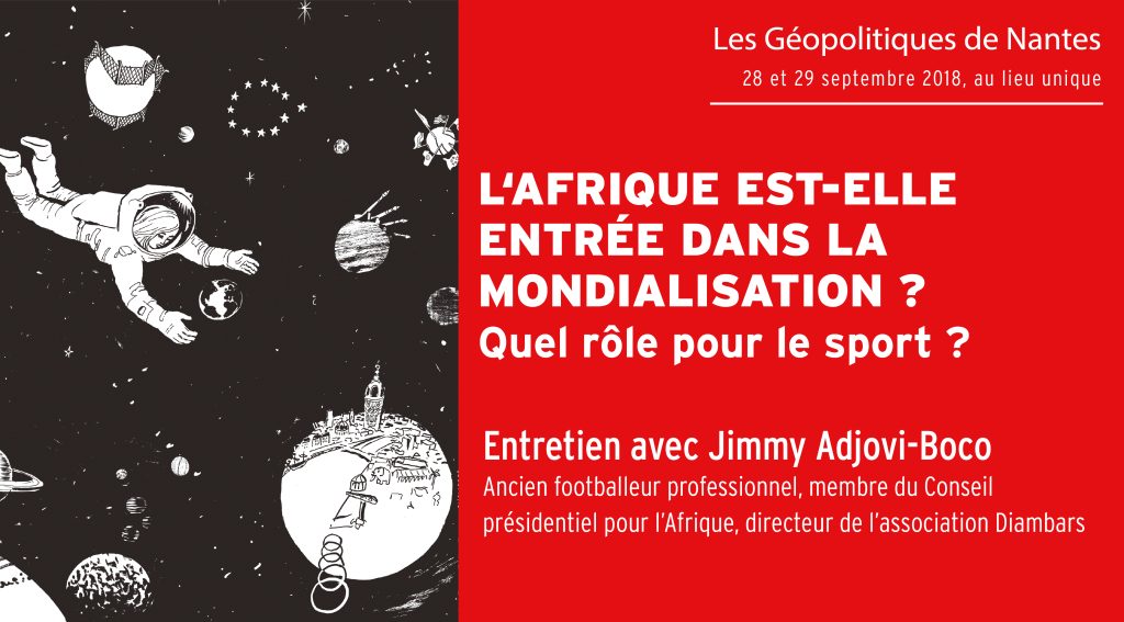 L’Afrique est-elle entrée dans la mondialisation ? Quel rôle pour le sport ?