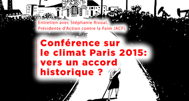 Conférence sur le climat Paris 2015 : vers un accord historique ?
