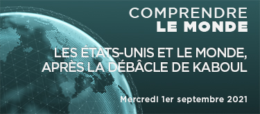 Les États-Unis et le monde, après la débâcle de Kaboul. Entretien avec Gérard Araud
