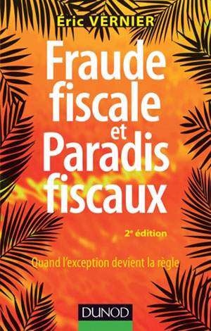 Fraude fiscale et paradis fiscaux – 2e édition