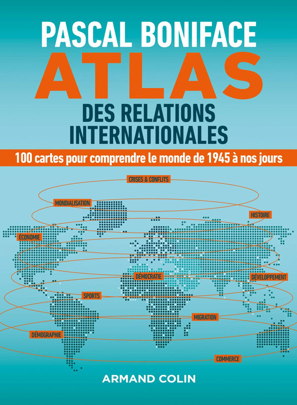 Atlas des relations internationales – Édition 2018