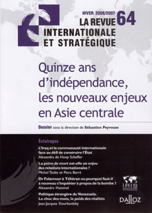 Quinze ans d’indépendance, les nouveaux enjeux en Asie centrale