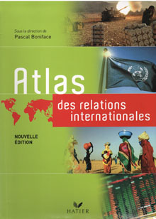 Atlas des Relations Internationales – Édition 2008
