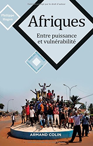 Afriques – Entre puissance et vulnérabilité