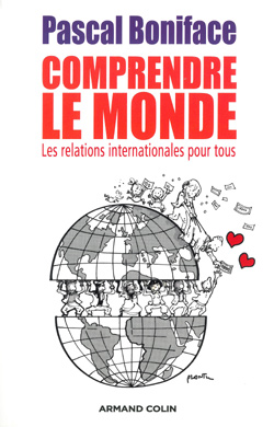 Comprendre le monde – Les relations internationales pour tous – 2e édition
