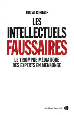 Les intellectuels faussaires