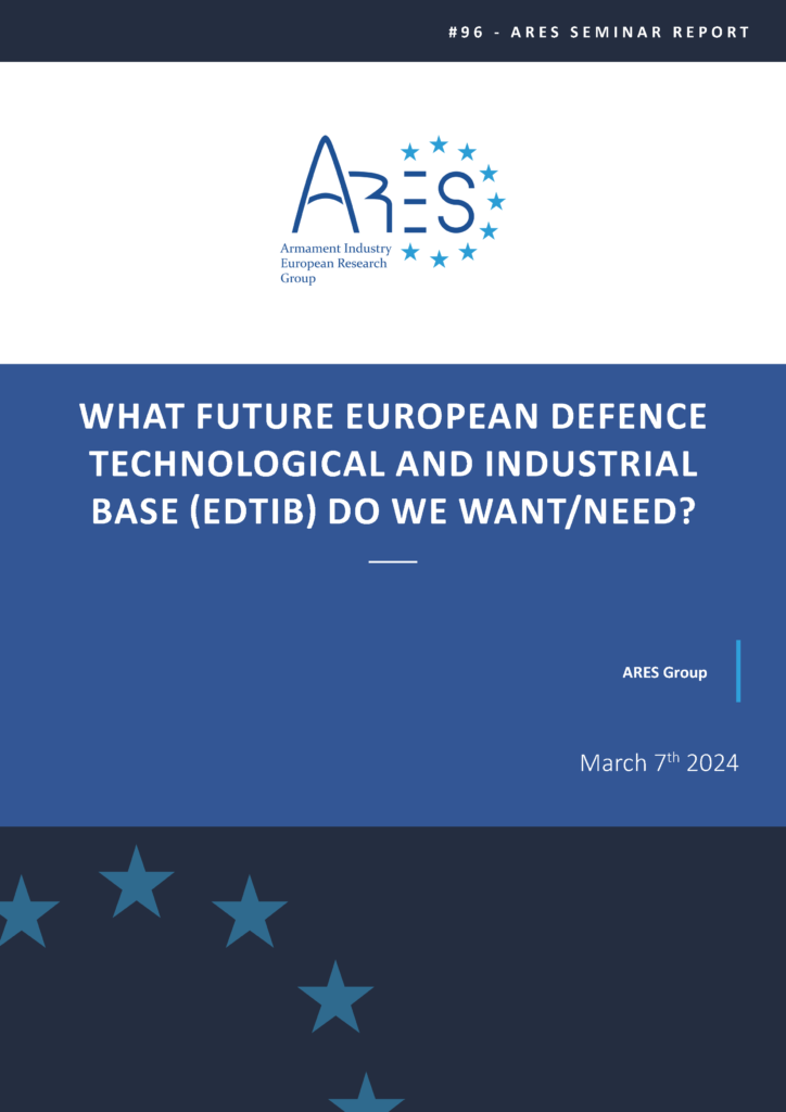 What Future European Defence and Technological Industrial Basis (EDTIB) Do We Want/Need?
