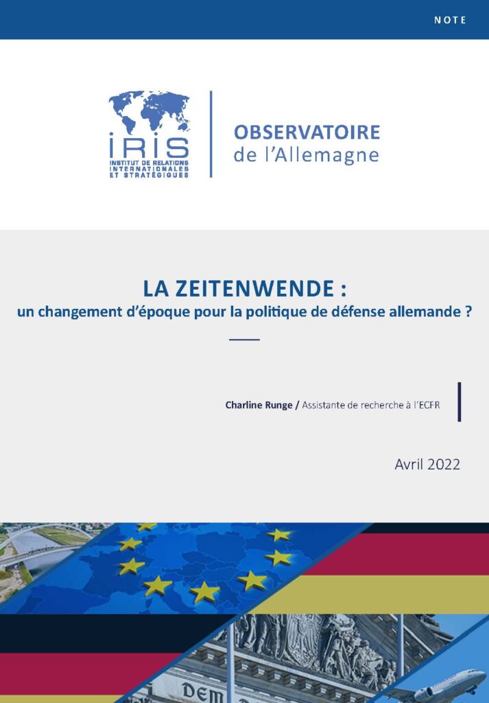 La Zeitenwende : un changement d’époque pour la politique de défense allemande ?
