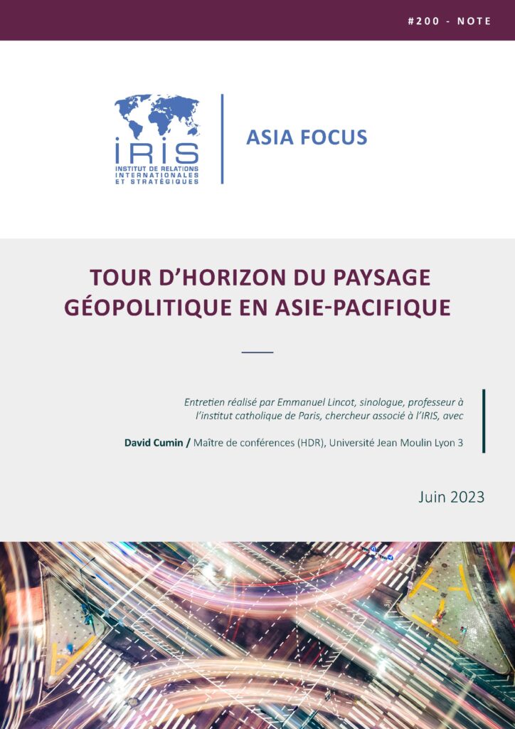 Tour d’horizon du paysage géopolitique en Asie-Pacifique
