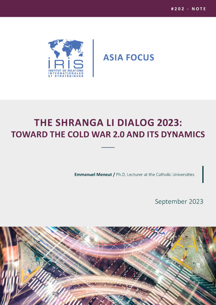 The Shangri-la Dialog 2023: Toward the Cold War 2.0 and Its Dynamics
