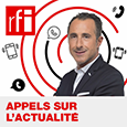 Appels sur l’actualité – RFI
