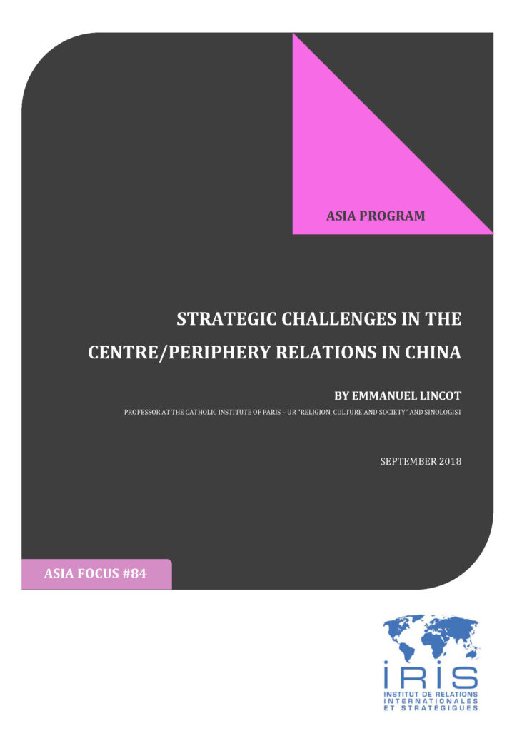 Strategic Challenges in the Centre/Periphery Relations in China
