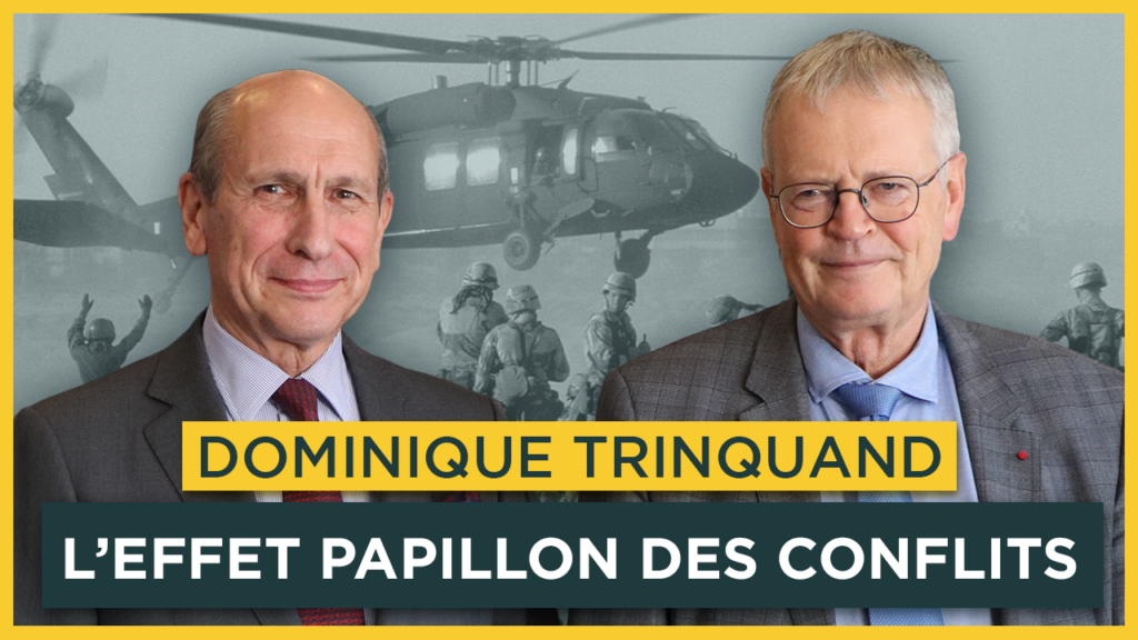 L’effet papillon des conflits mondiaux. Entretien avec Dominique Trinquand
