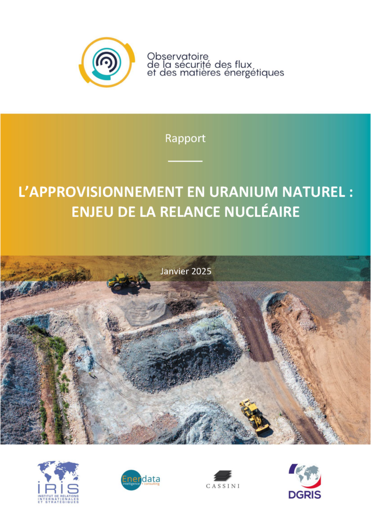 L’approvisionnement en uranium naturel : enjeu de la relance nucléaire
