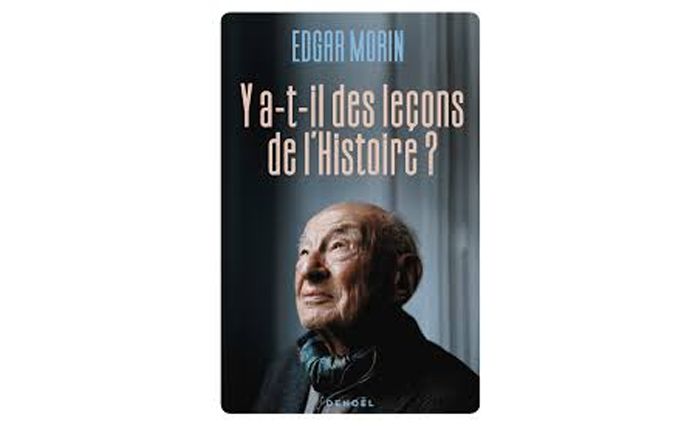 « Y a-t-il des leçons de l’Histoire ? » – Entretien avec Edgar Morin
