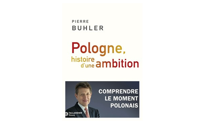« Pologne, histoire d’une ambition » – 4 questions à Pierre Buhler
