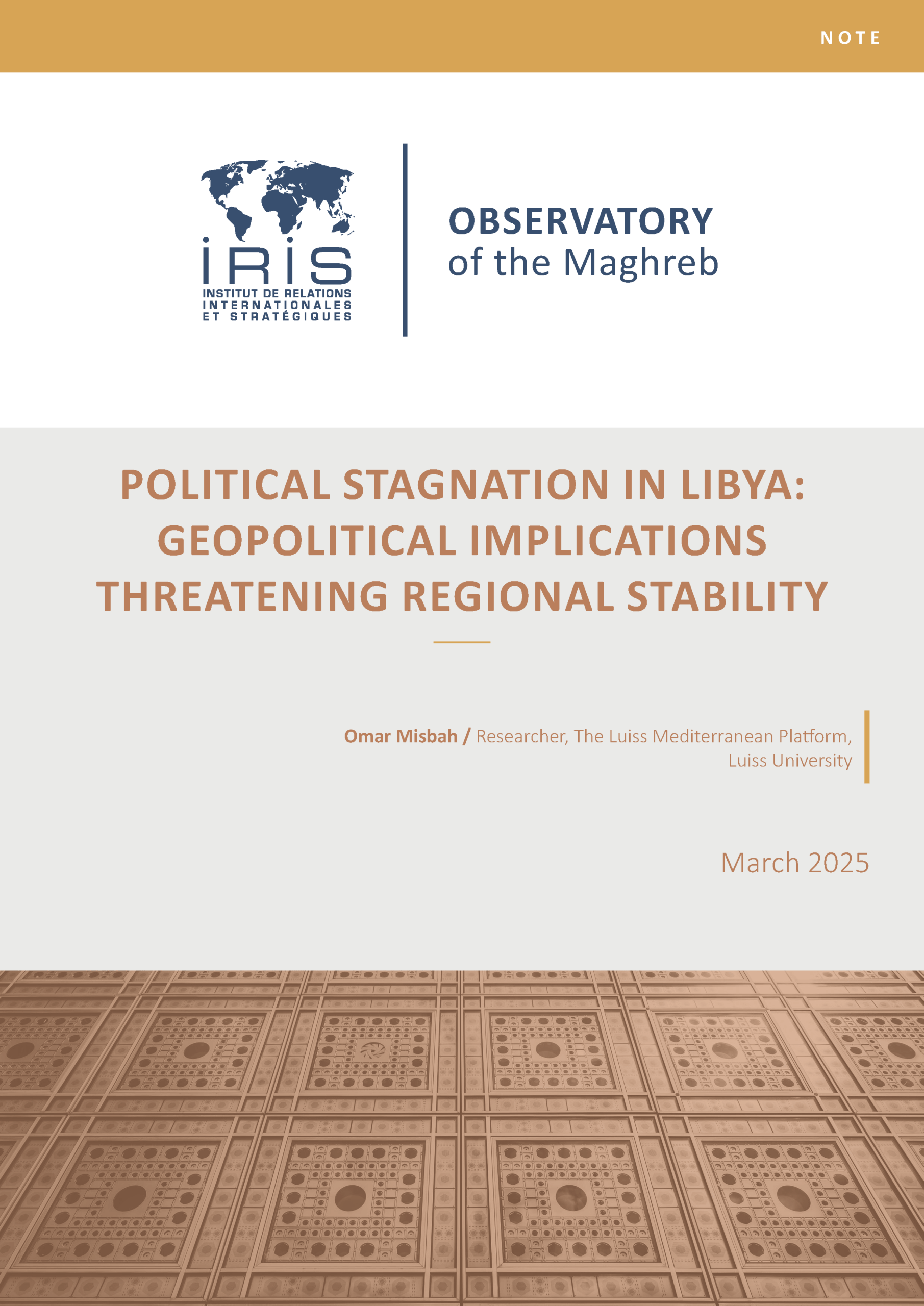 Political Stagnation in Libya: Geopolitical Implications Threatening Regional Stability
