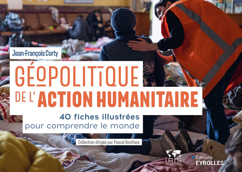 Géopolitique de l’action humanitaire
