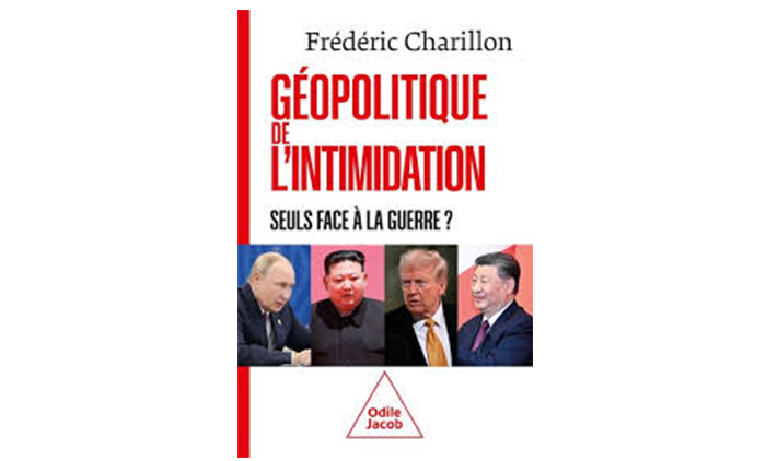 « Géopolitique de l’intimidation » – 4 questions à Frédéric Charillon
