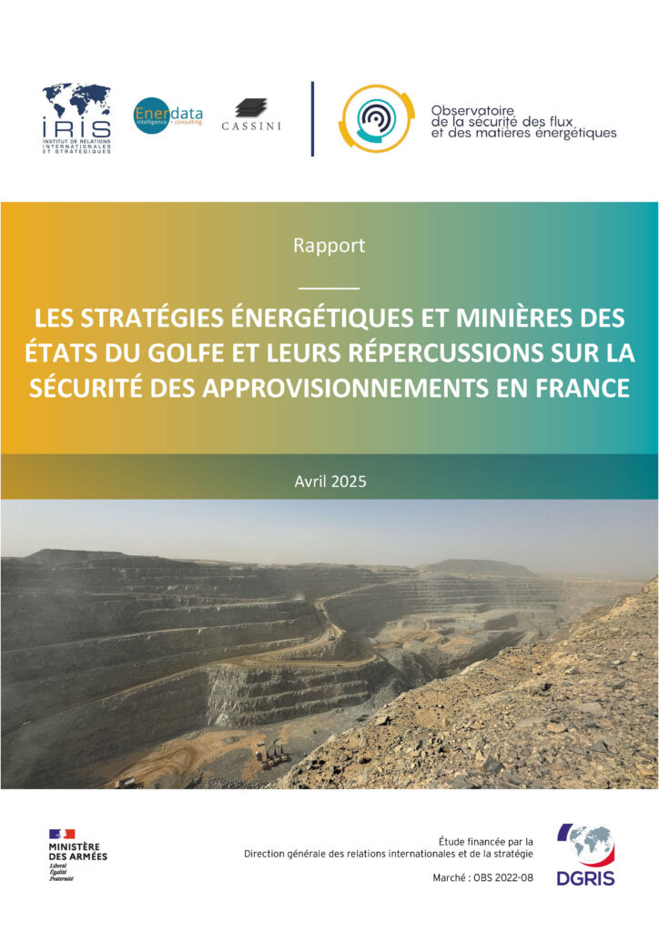 Les stratégies énergétiques et minières des États du Golfe et leurs répercussions sur la sécurité des approvisionnements en France
