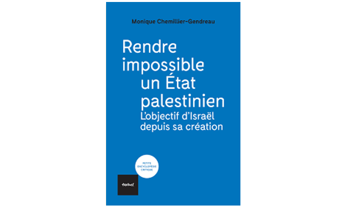 « Rendre impossible un État palestinien. L’objectif d’Israël depuis sa création » – 4 questions à Monique Chemillier-Gendreau
