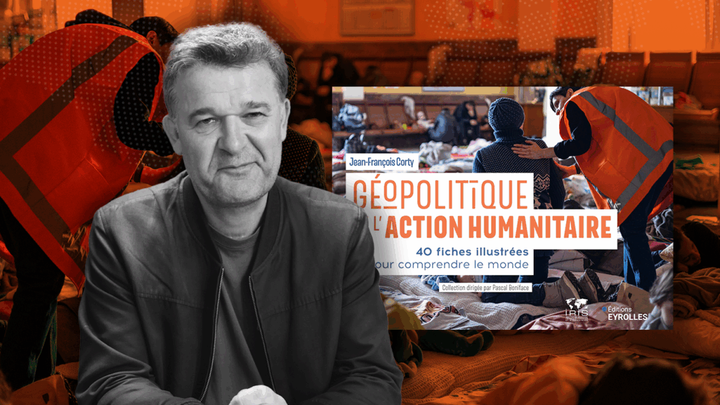 Géopolitique de l’action humanitaire
