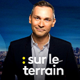 Sur le terrain – Franceinfo
