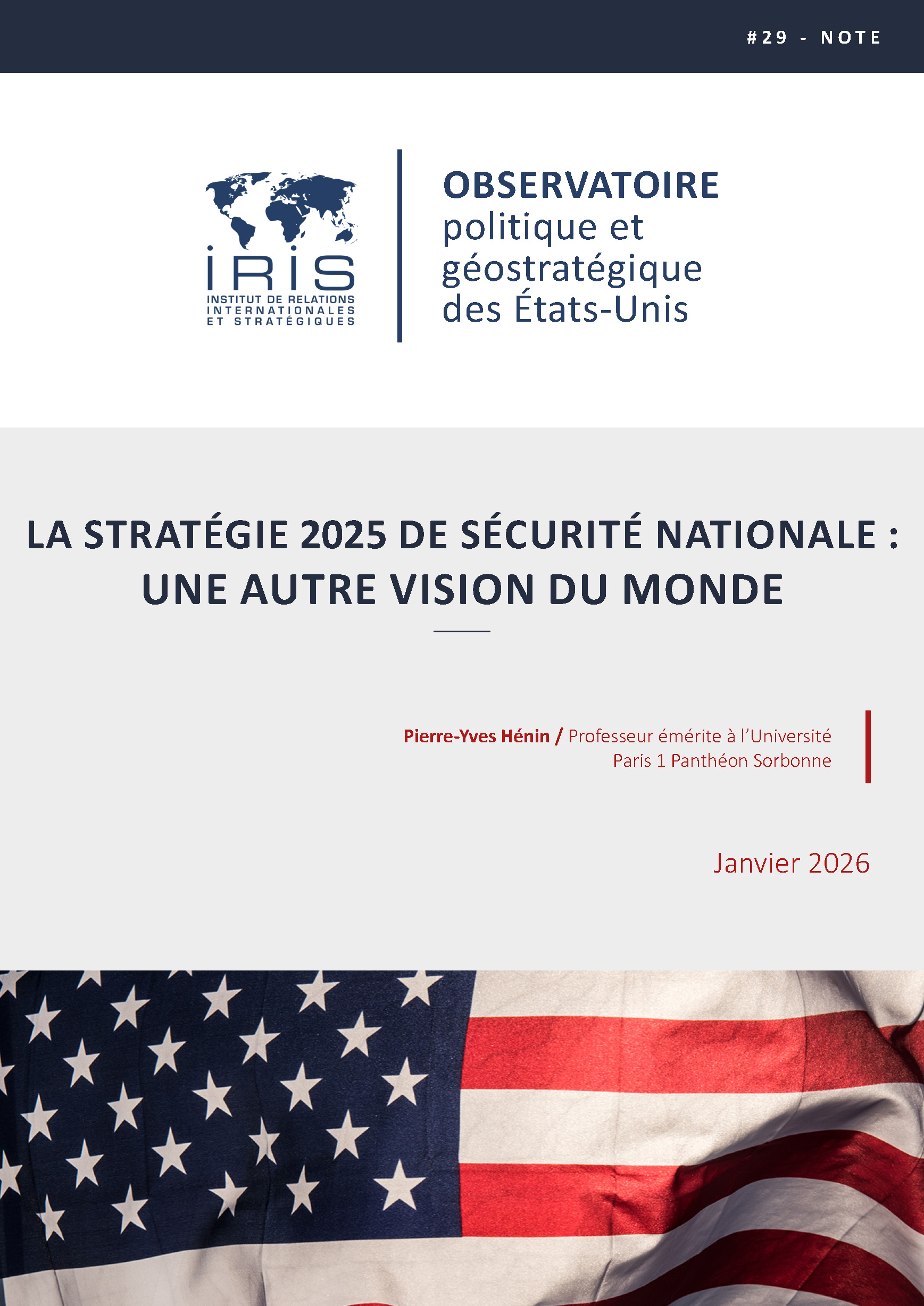 La stratégie 2025 de sécurité nationale : une autre vision du monde - IRIS