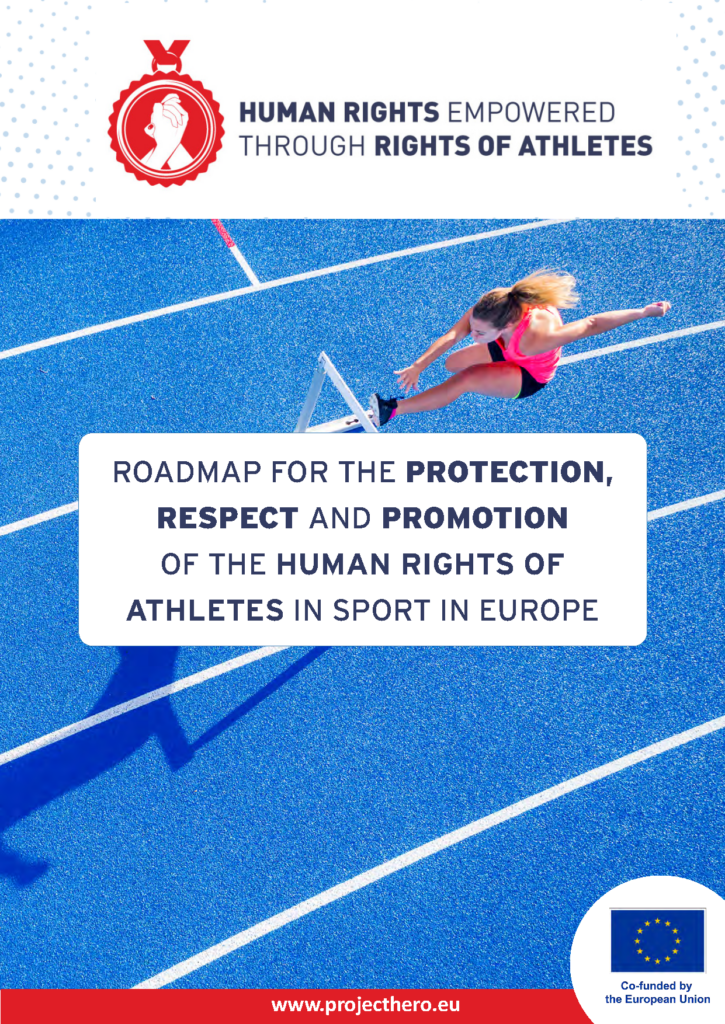 Roadmap for the Protection, Respect and Promotion of the Human Rights of Athletes in Sport in Europe
