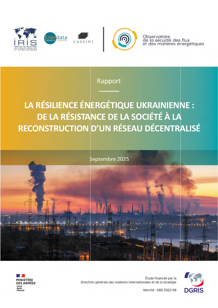 La résilience énergétique ukrainienne : de la résistance de la société à la reconstruction d&rsquo;un réseau décentralisé
