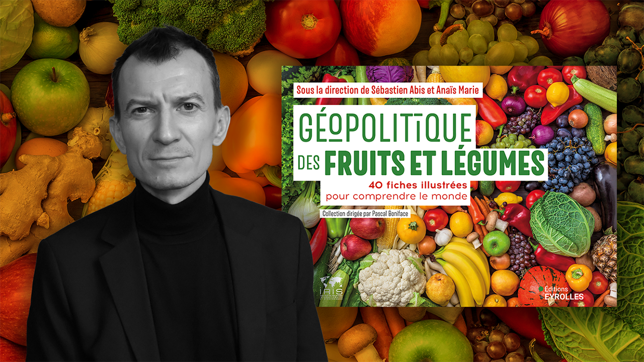 Géopolitique des fruits et légumes