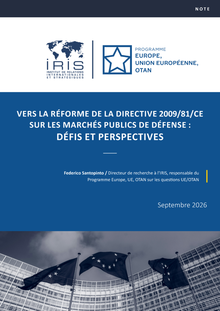 Vers la réforme de la directive 2009/81/CE sur les marchés publics de défense : défis et perspectives
