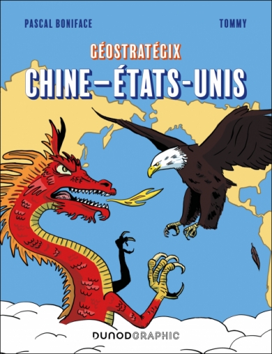 Géostratégix : Chine-Etats-Unis
